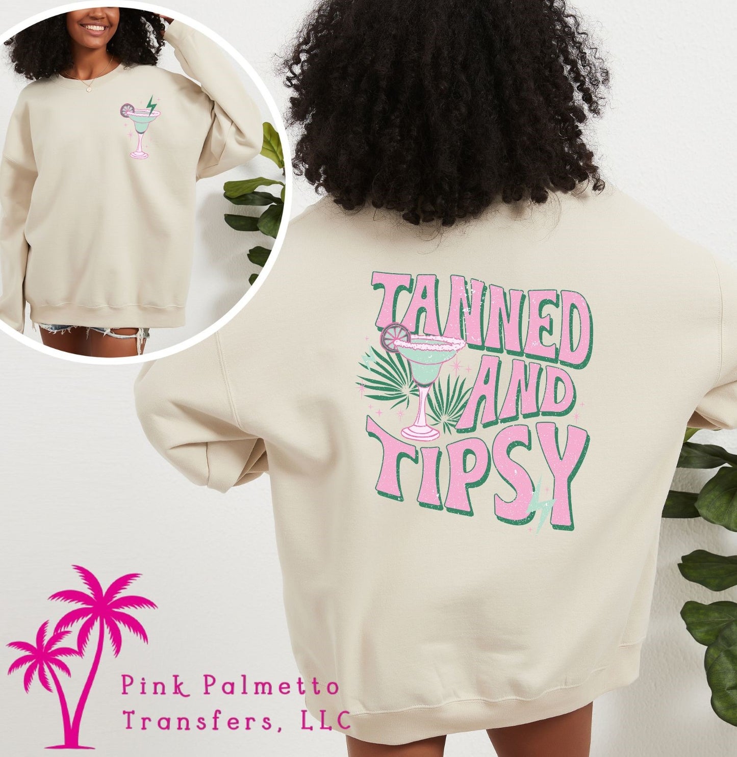 Tanned & Tipsy Sweatshirt