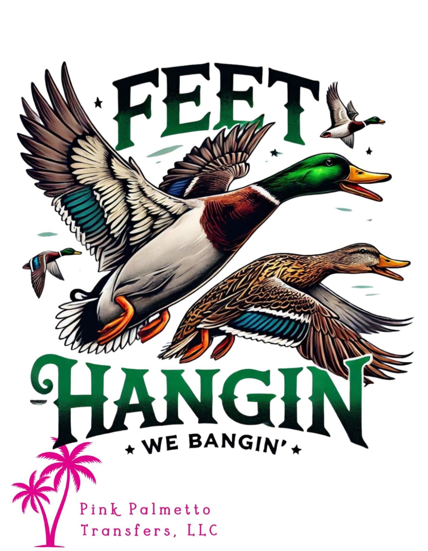 Feet Hangin Bangin 12" DTF Transfer