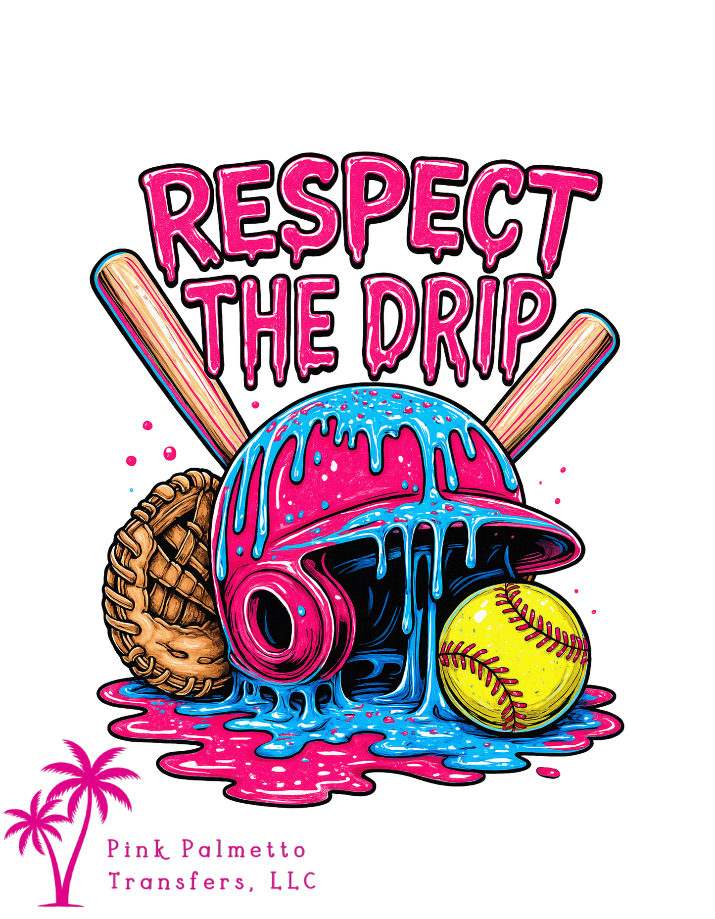 Respect the Drip 12" DTF Transfer