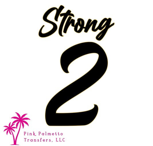 Custom Strong2 Men 10" DTF Transfer