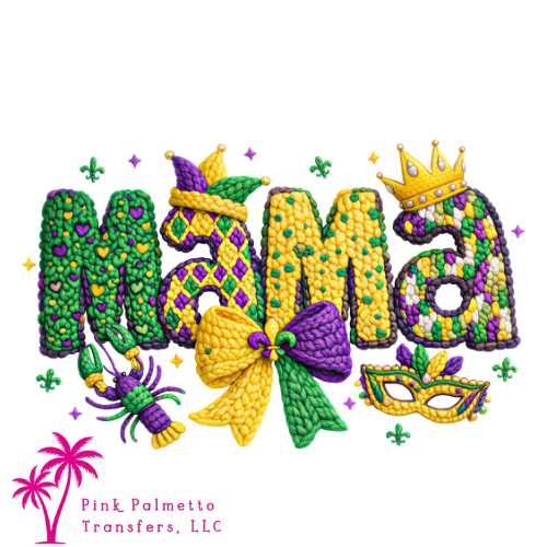 Mama Mardi Gras 10 " DTF Transfer