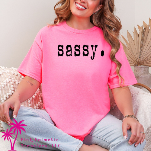 Sassy Comfort Colors Tshirt