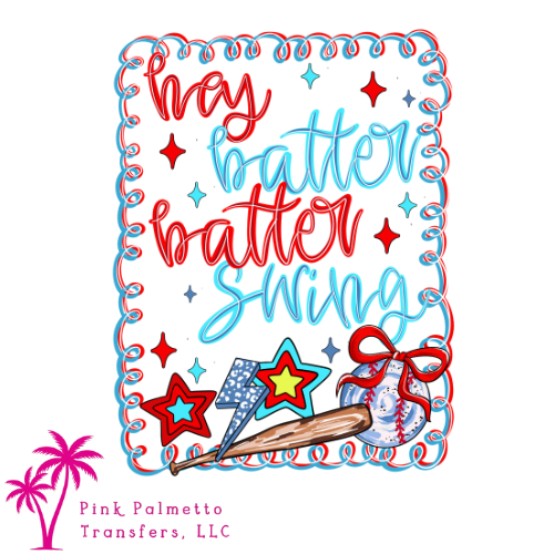 Hey Batter Batter 10" DTF Transfer