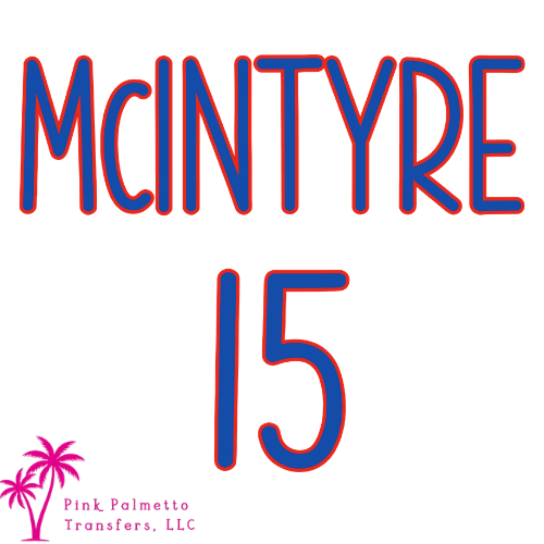 Custom McIntyre 15 Blue/Red 12" DTF Transfer