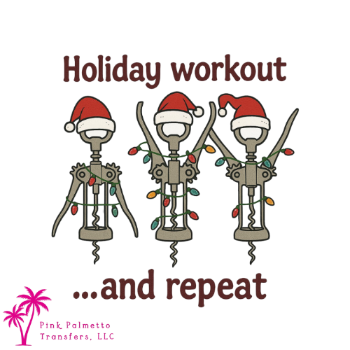Holiday Workout Wine Cork 10" DTF Transfer