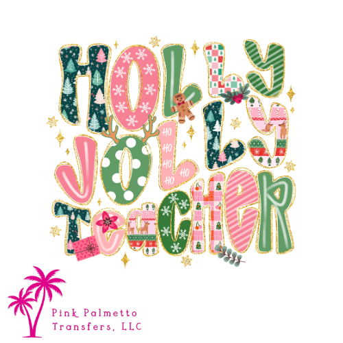 Custom Holly Jolly Teacher 12" DTF Transfer