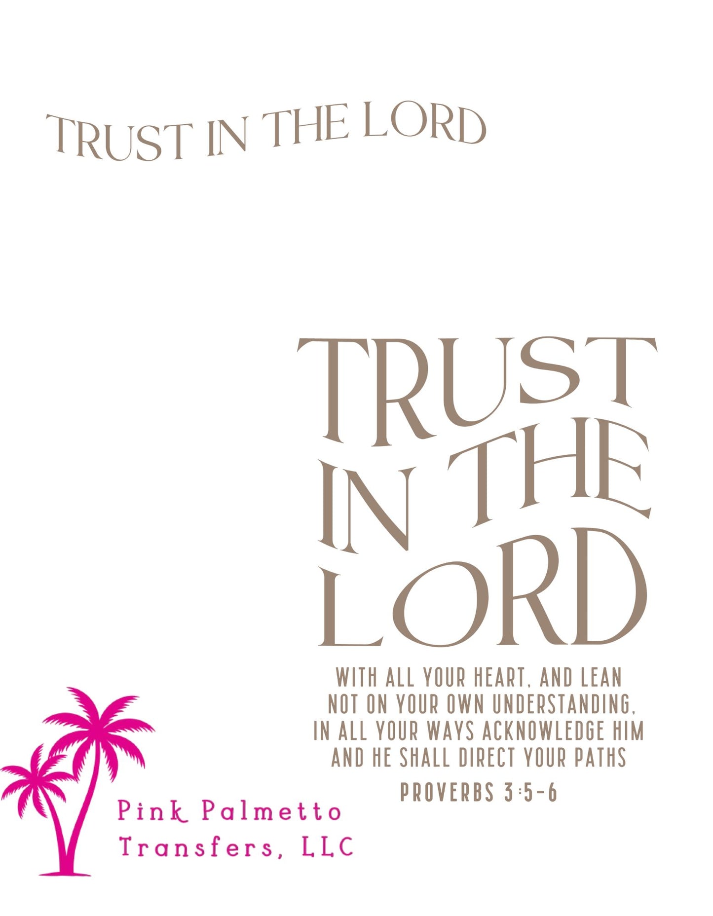 Trust in the Lord Bundle 4.5" and 12" DTF Transfer