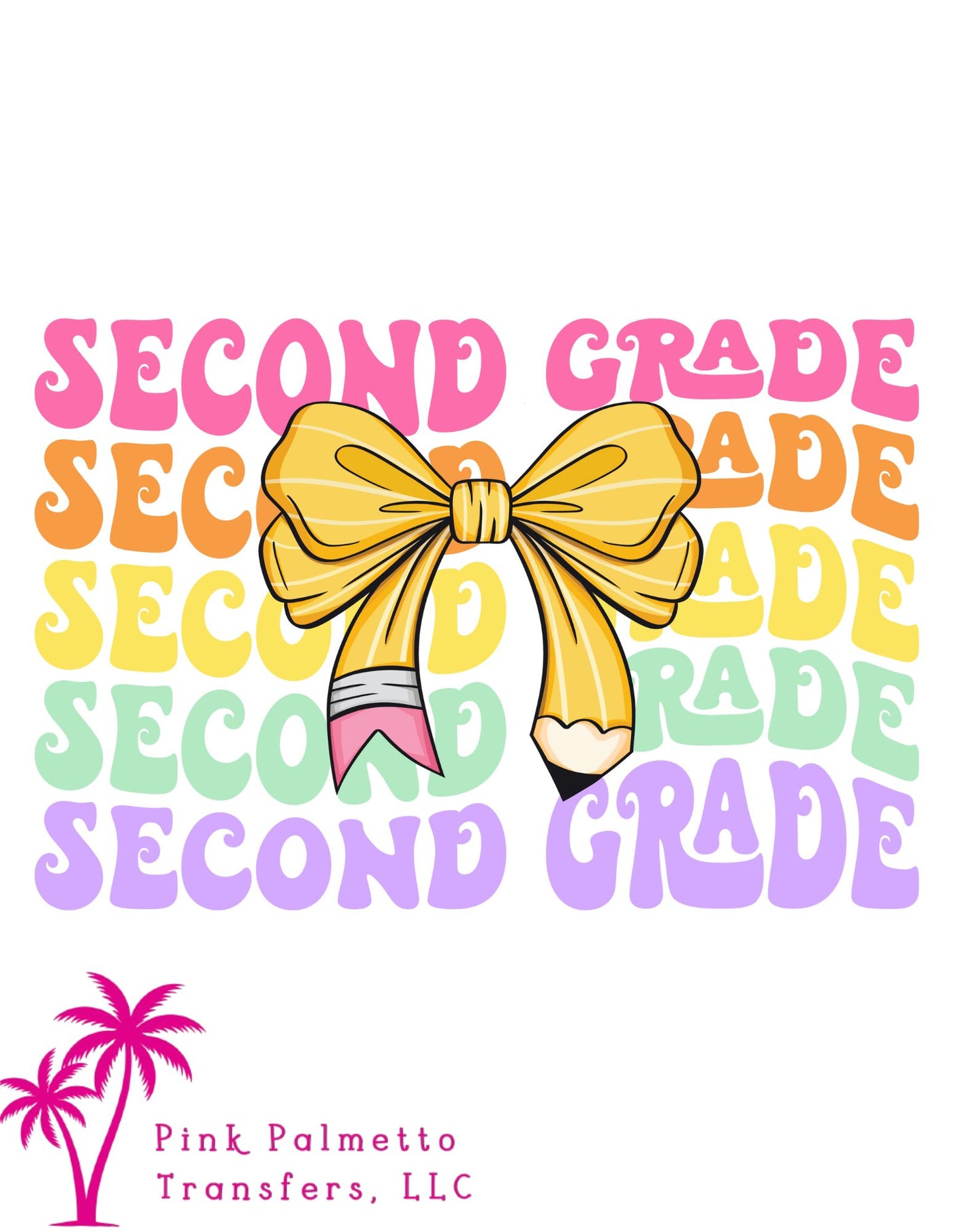 Second Grade 10" DTF Transfer