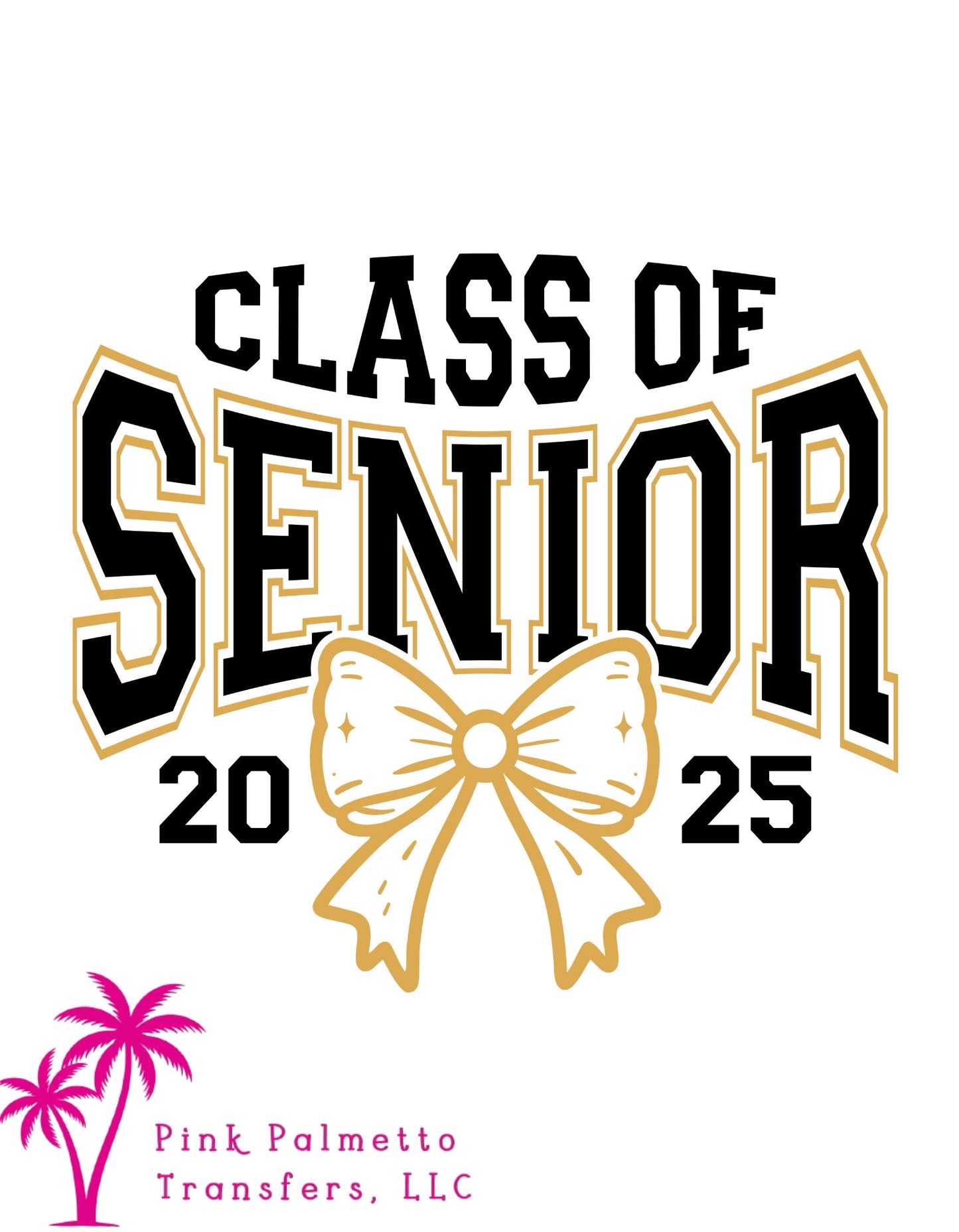 Senior Class of 2025 12" DTF Transfer