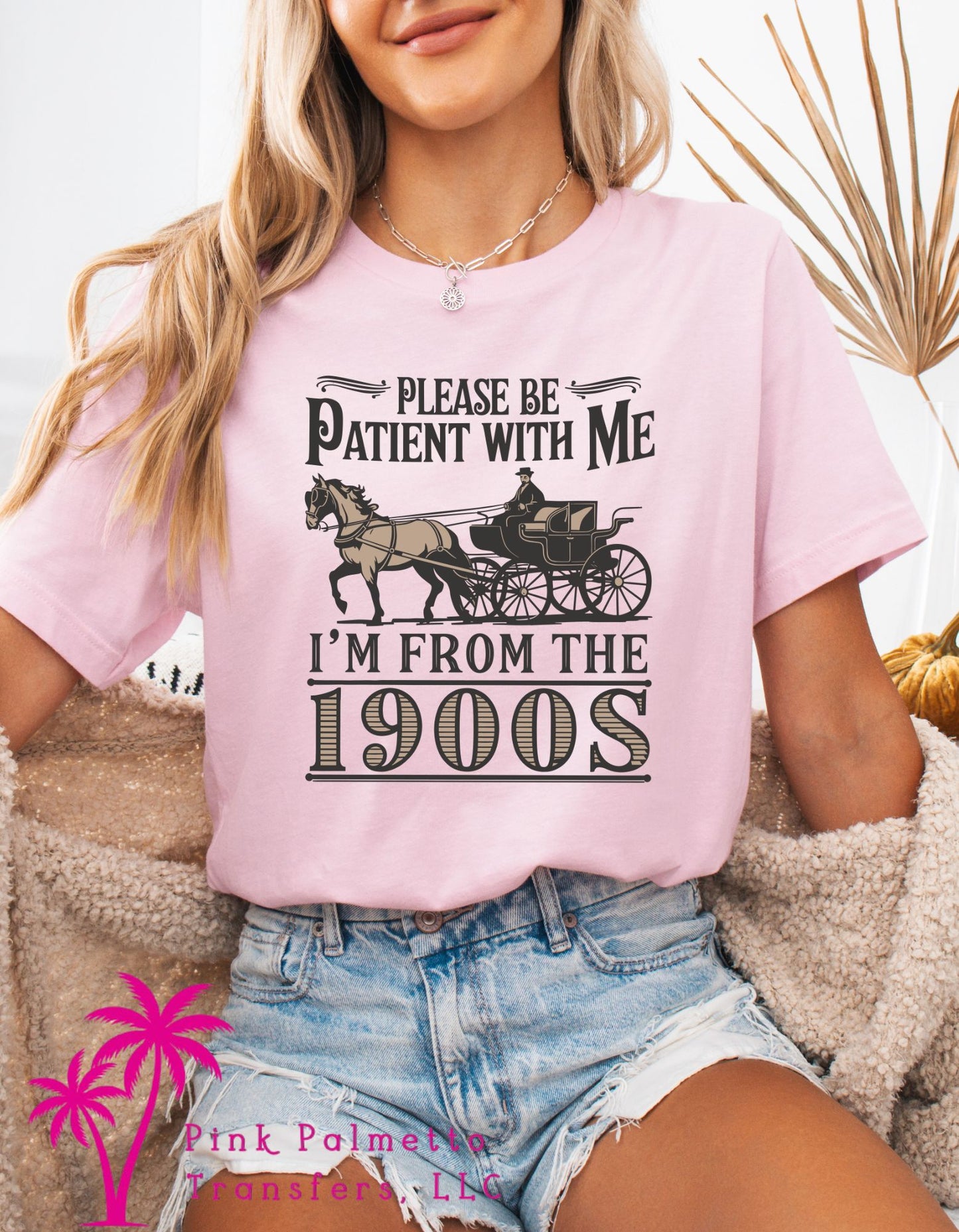 Please Be Patient Tshirt