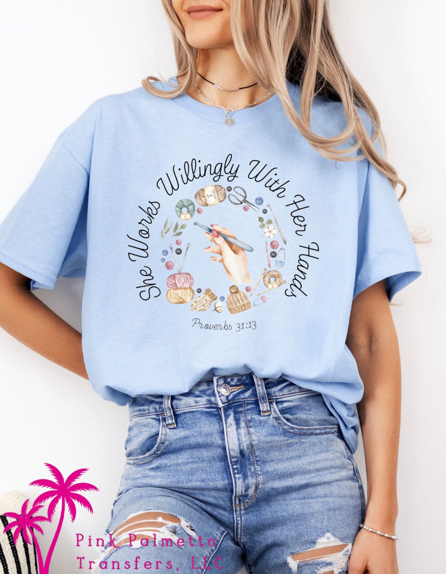 She Works Willingly Tshirt