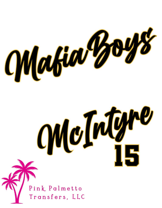 Custom McIntyre 15 10" & Mafia Boys 10" Bundle DTF Transfer