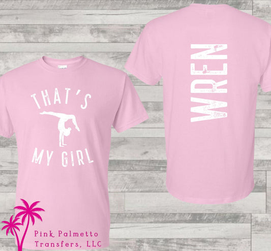 That's My Girl Gymnastics Tshirt