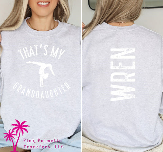 That's My Granddaughter Gymnastics Sweatshirt