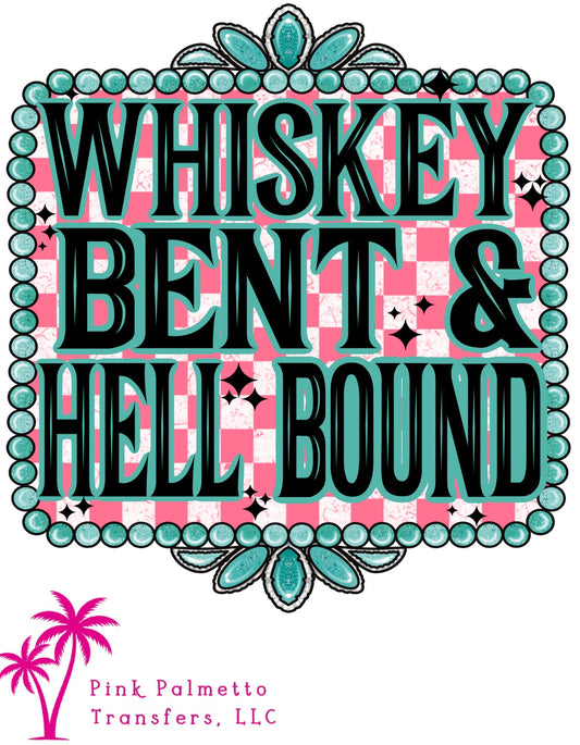 Whiskey Bent 10" DTF Transfer