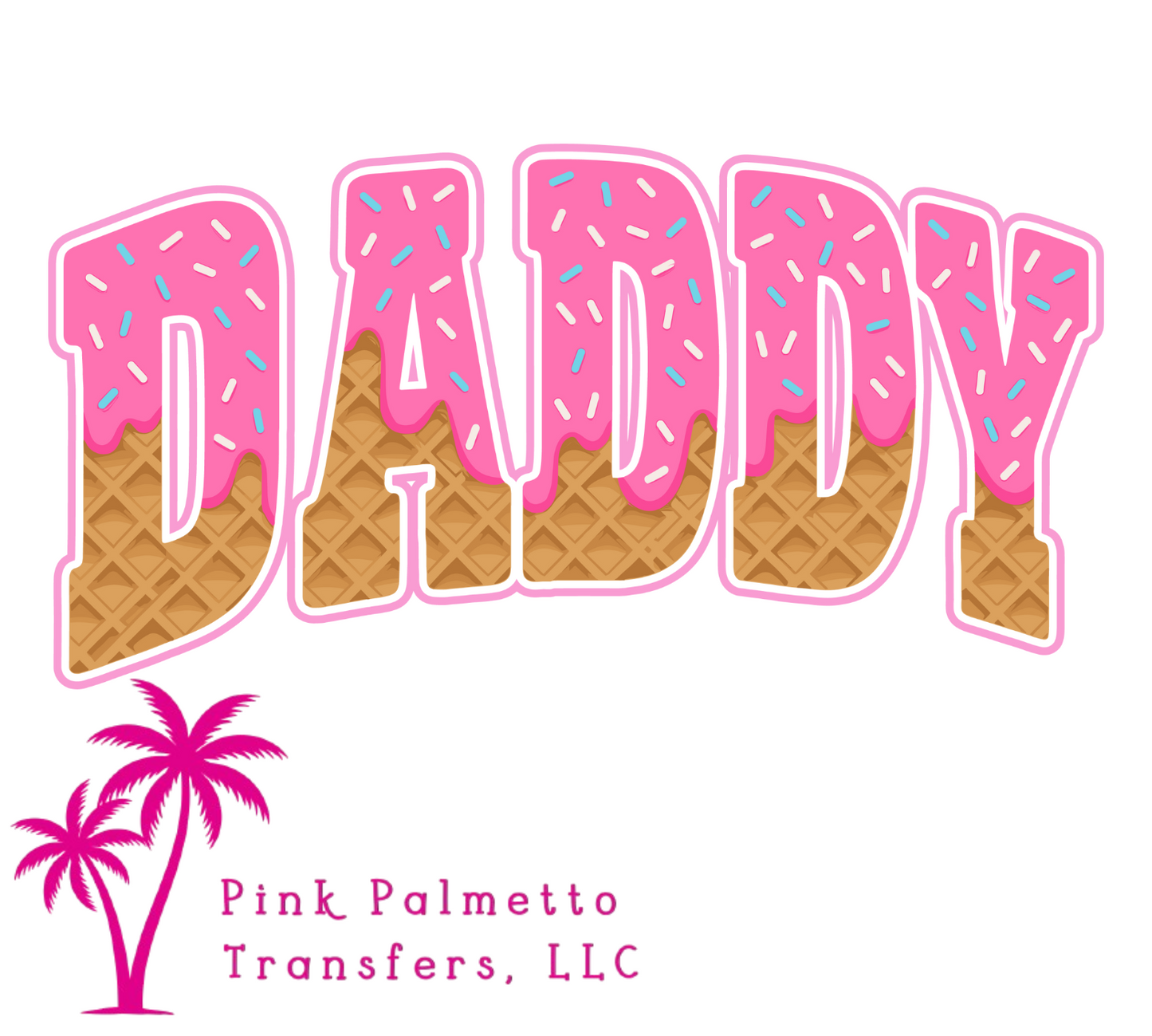 Daddy Ice Cream 10" DTF Transfer