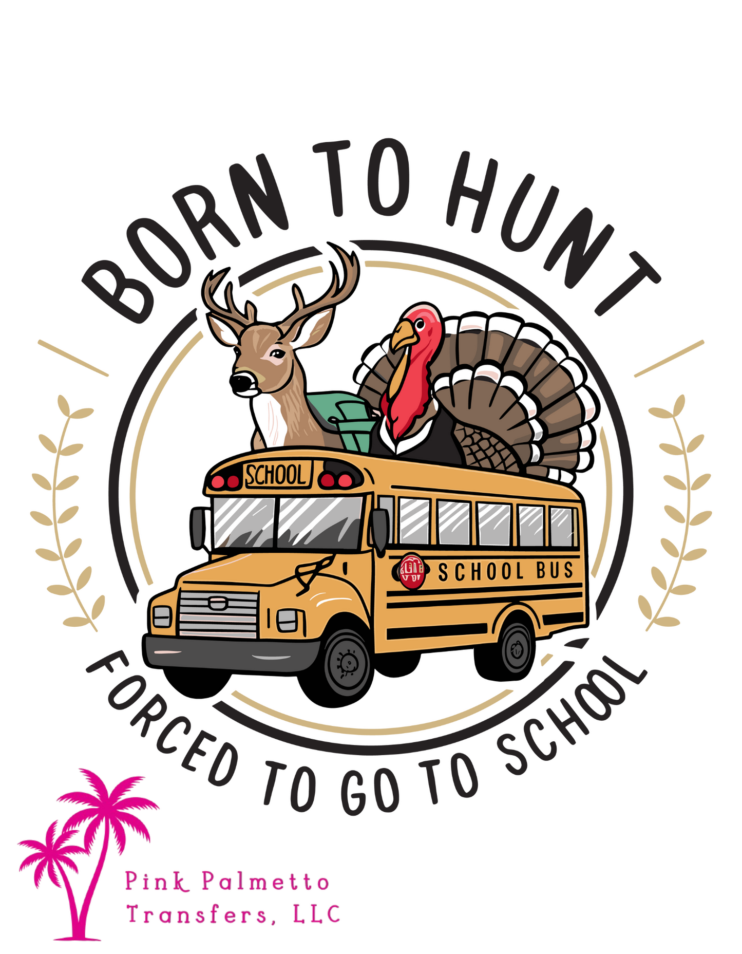 Born to Hunt 10" DTF Transfer