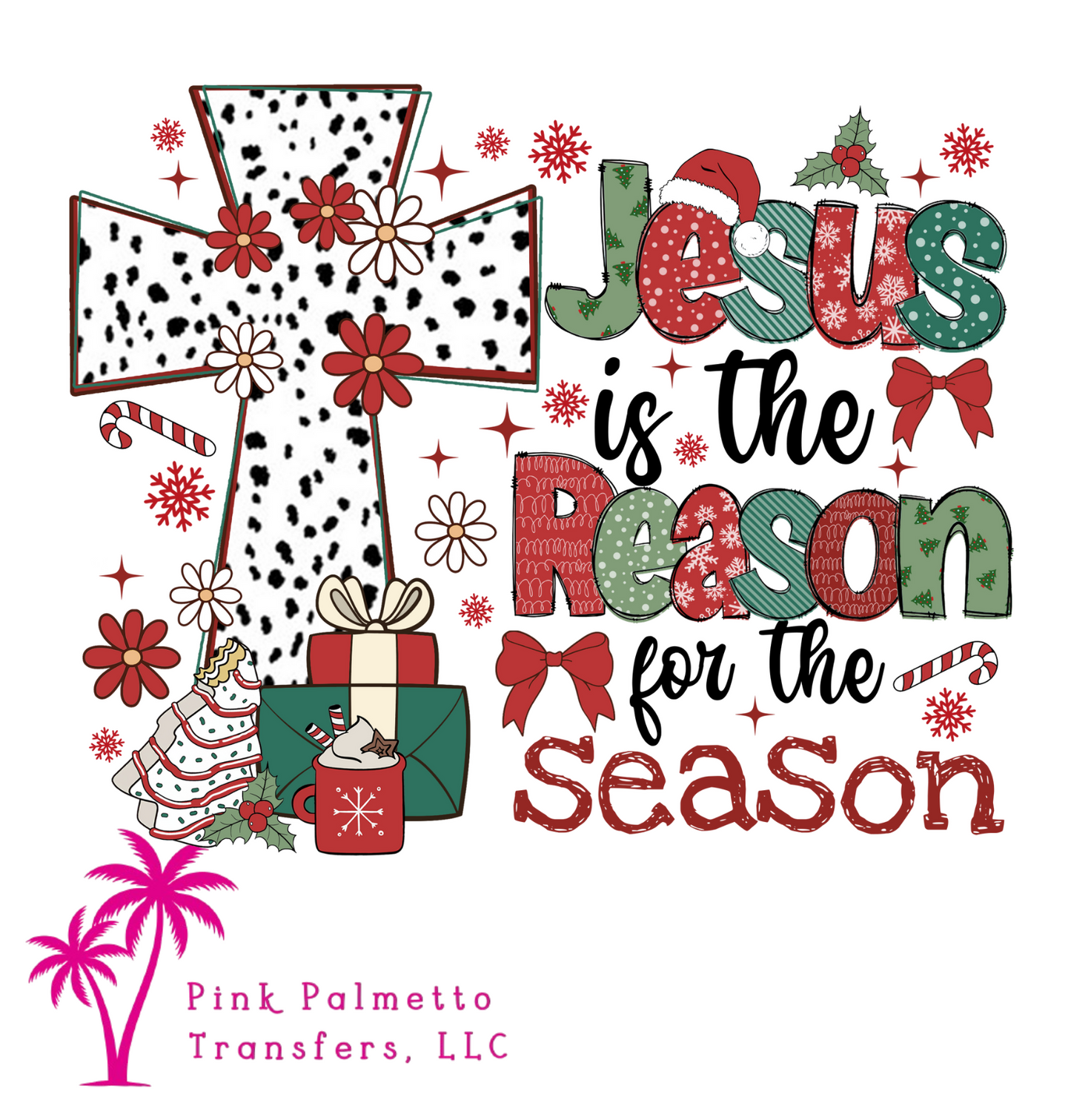Jesus is the Reason for the Season 12" DTF Transfer