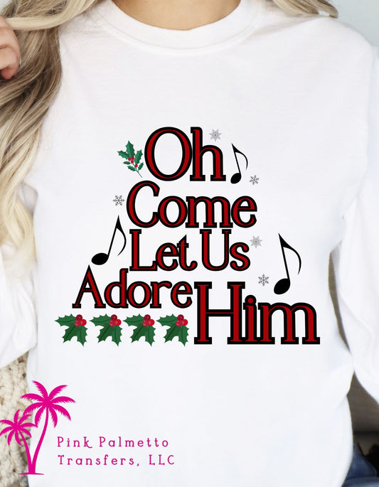 Oh Come Let Us Adore Him Tshirt