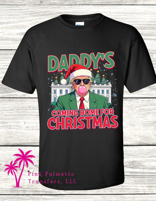 Daddy's Home for Christmas Tshirt