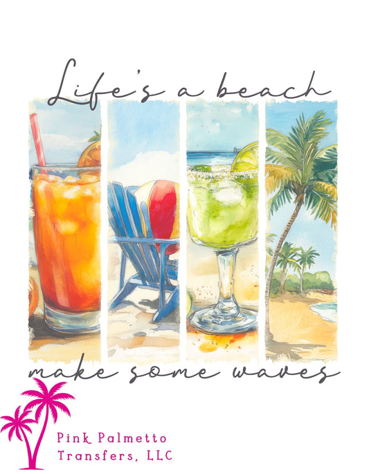 Life's A Beach 12" DTF Transfer