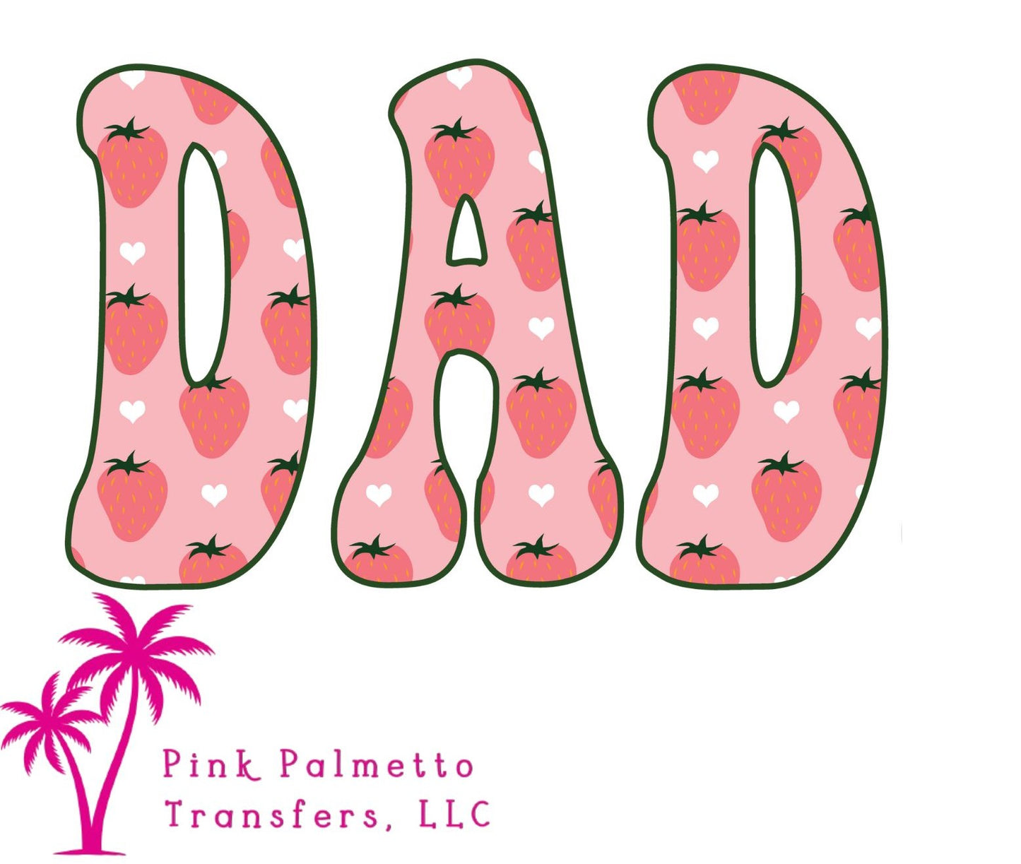 Strawberry Dad 12" DTF Transfer