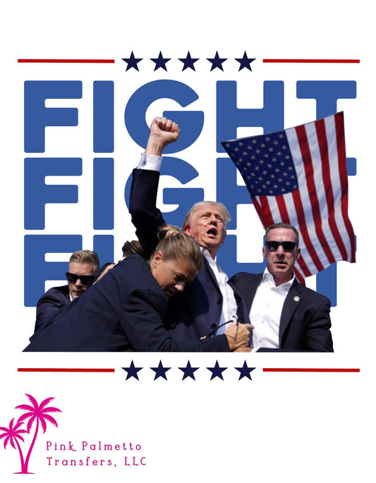 Fight Trump DTF Transfer 2024