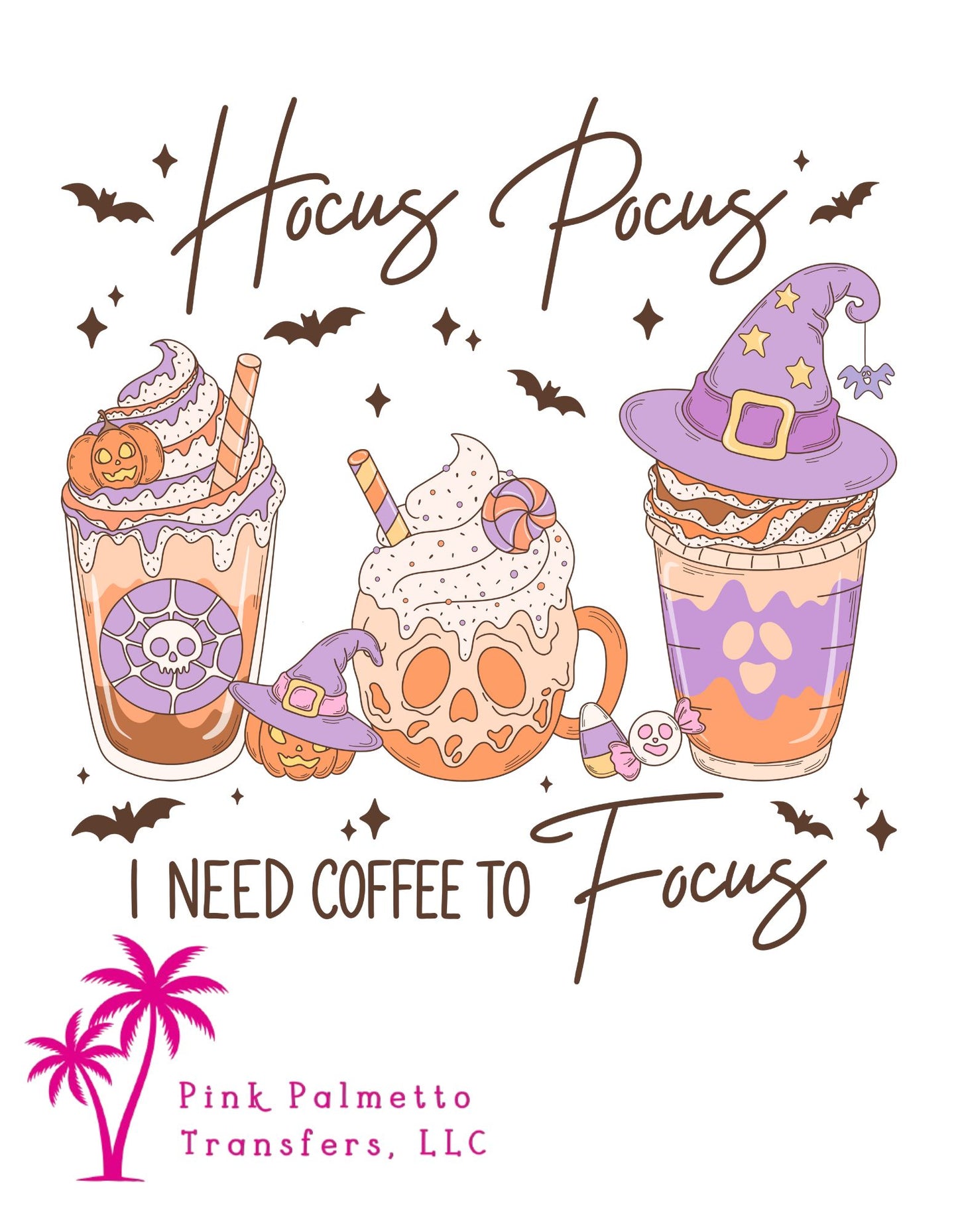 Hocus Pocus Need Coffee to Focus DTF Transfer