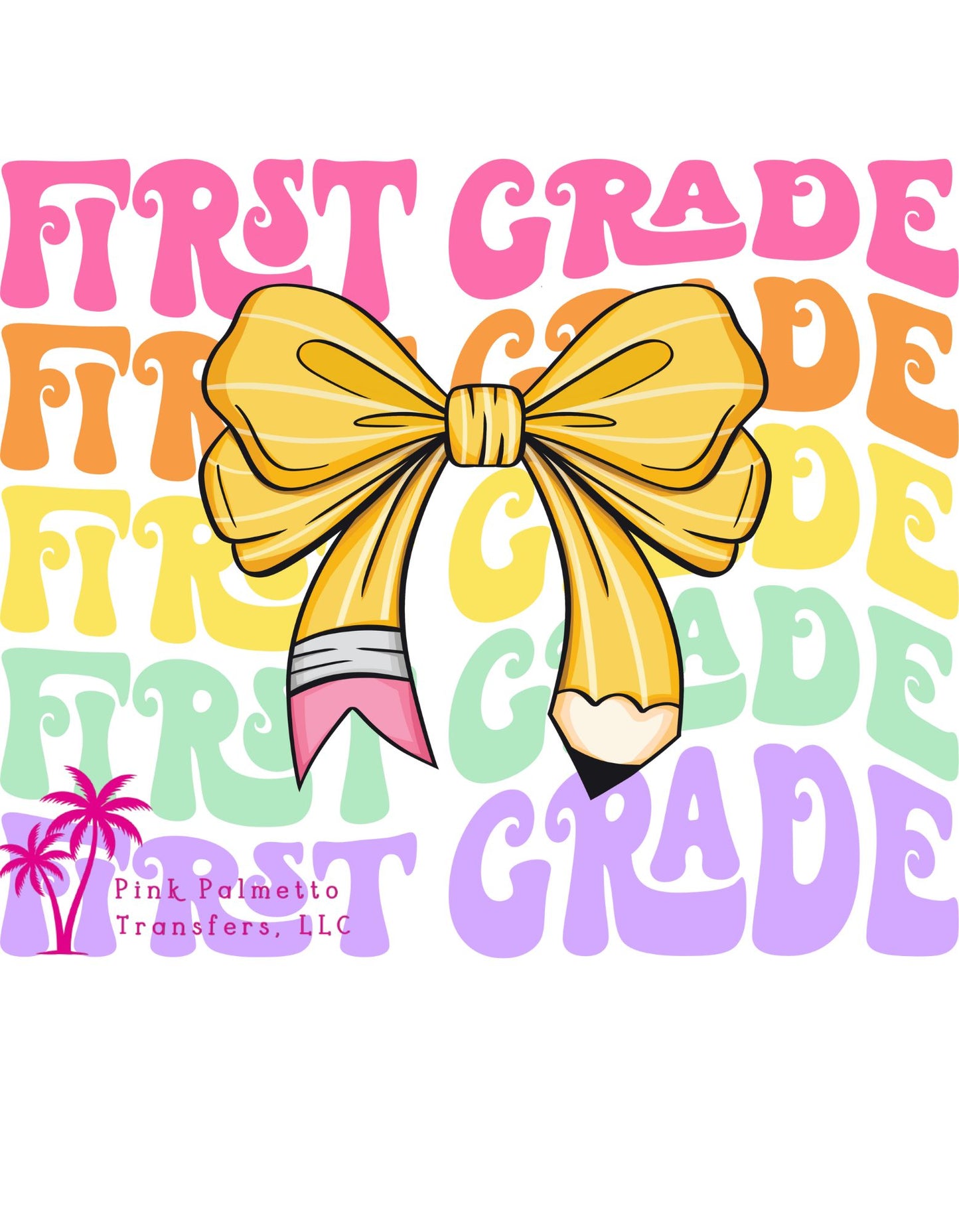 First Grade  10" DTF Transfer