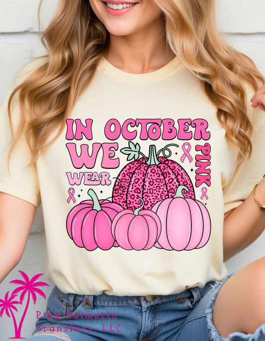 In October We Wear Pink Tshirt