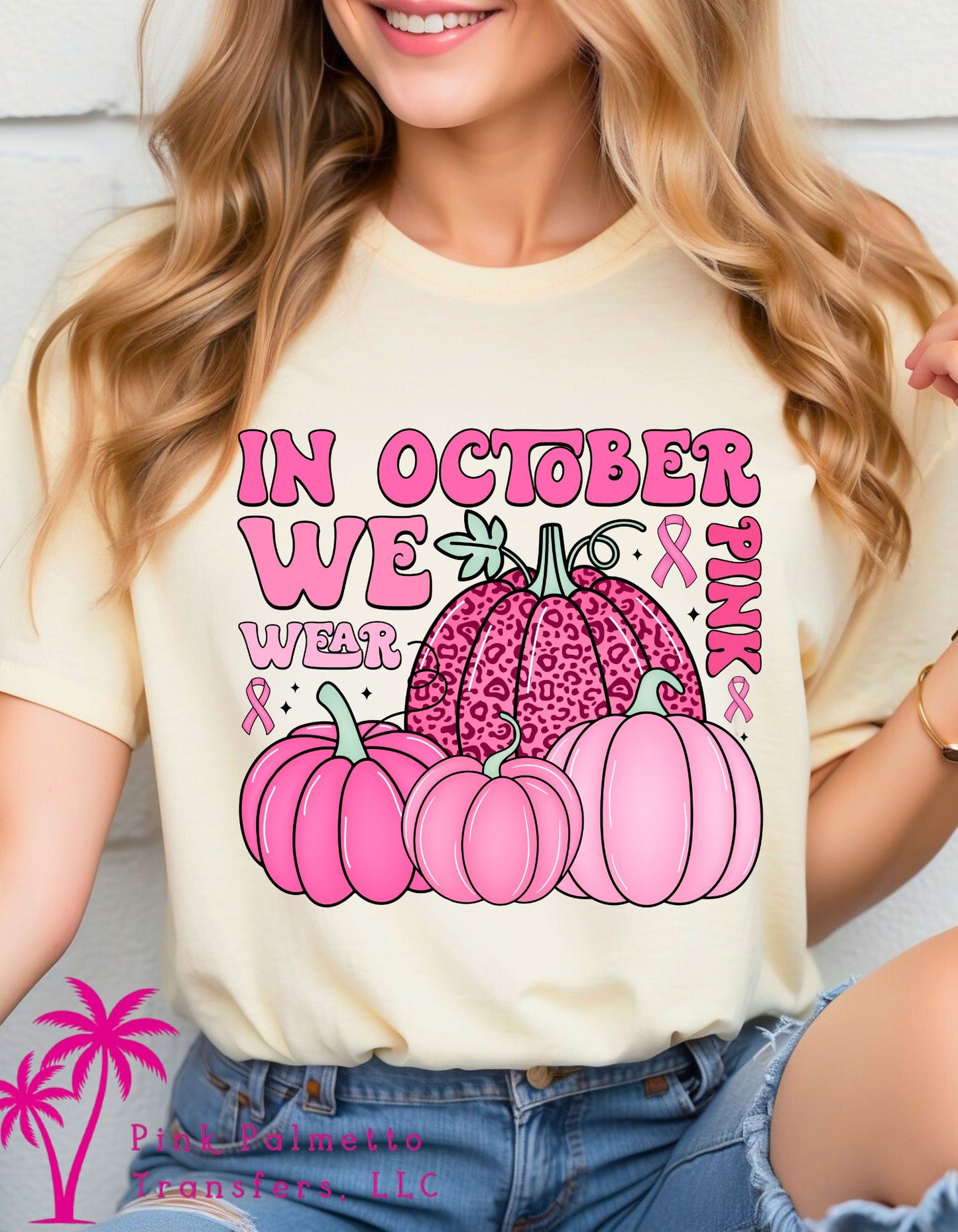 In Oct. We Wear Pink DTF Transfer