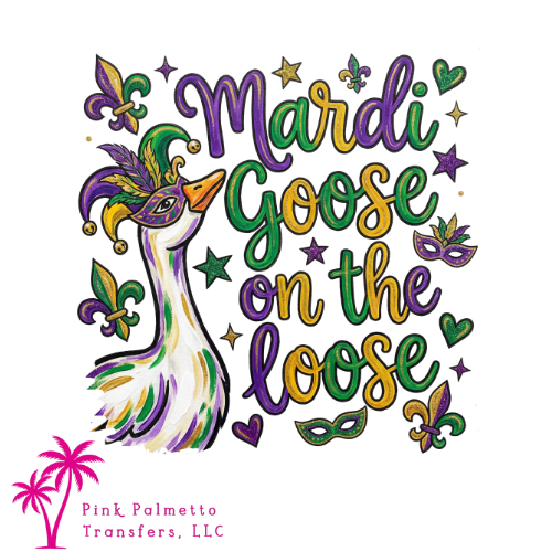 Mardi Goose on the Loose 10" DTF Transfer