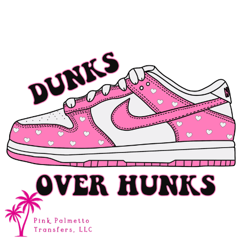 Dunks Over Hunks 7" DTF Transfer