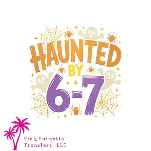 Haunted By 67 10" DTF Transfer