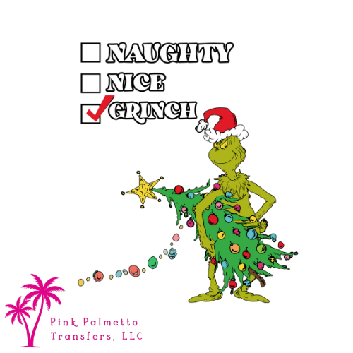 Custom Nice, Naughty, Grinch 12" DTF Transfer