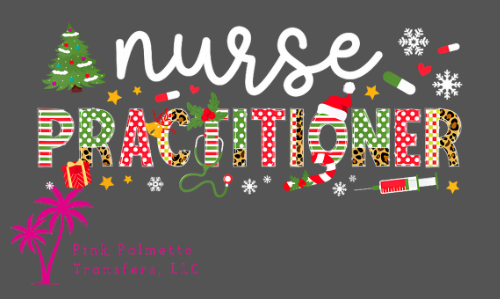 Christmas Nurse Practitioner 12" DTF Transfer