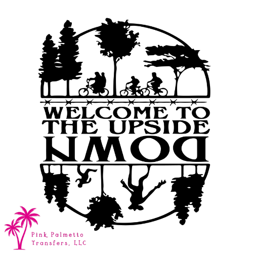 Welcome to the Upside Down 10" DTF Transfer