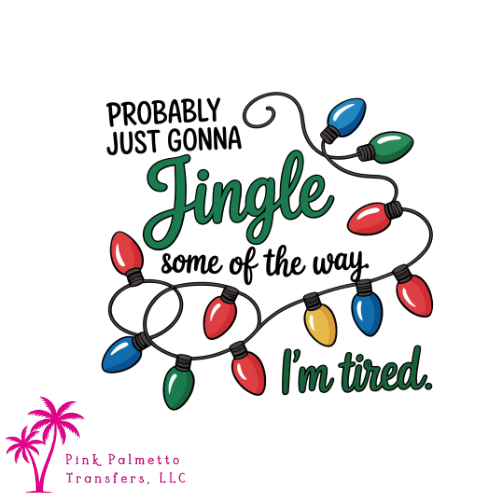 Jingle Some of the Way 10" DTF Transfer