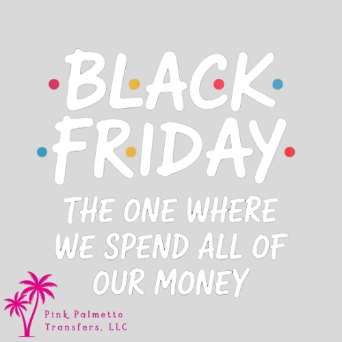 Black Friday 10" DTF Transfer