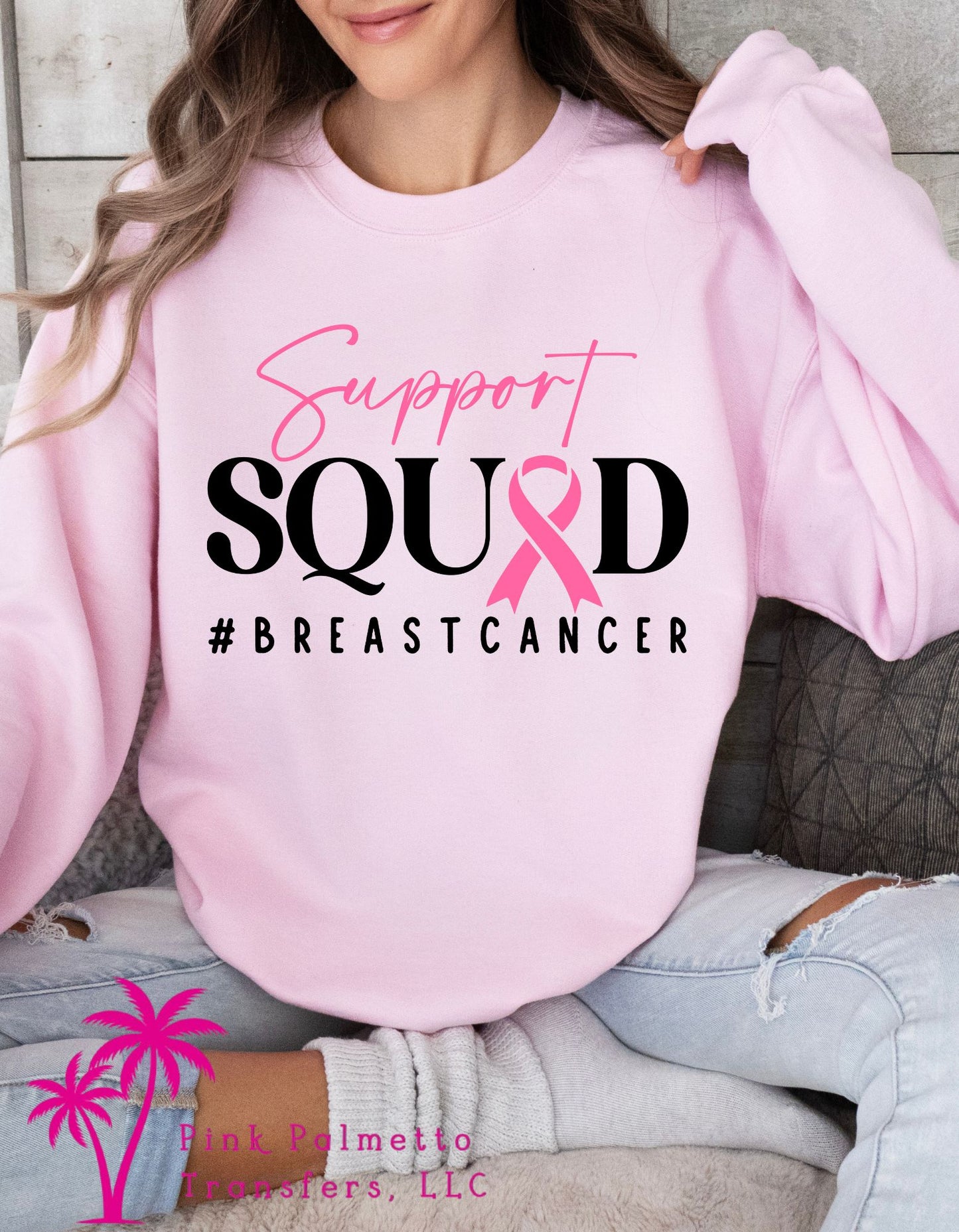 Support Squad Sweatshirt