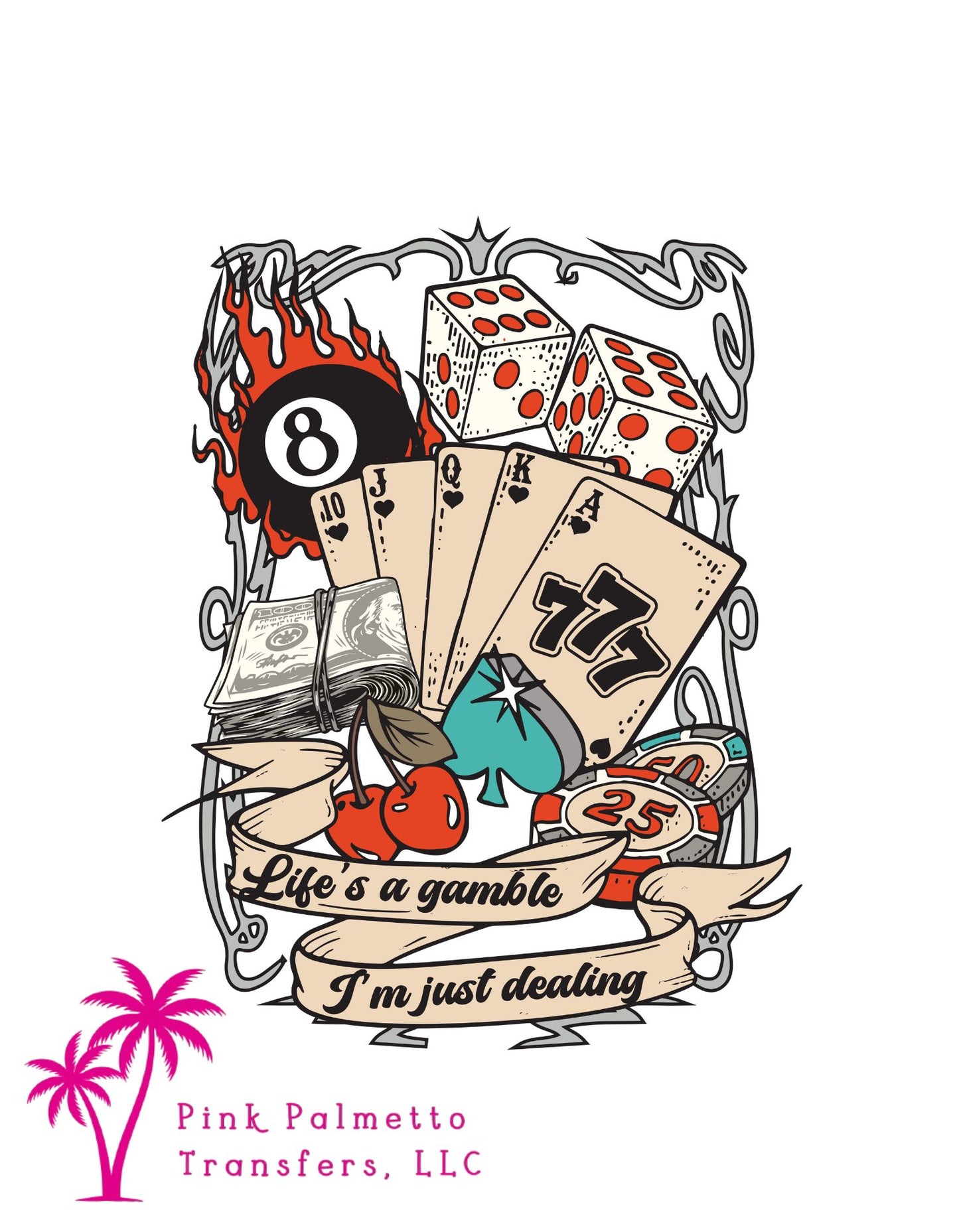 Life's a Gamble 12" DTF Transfer