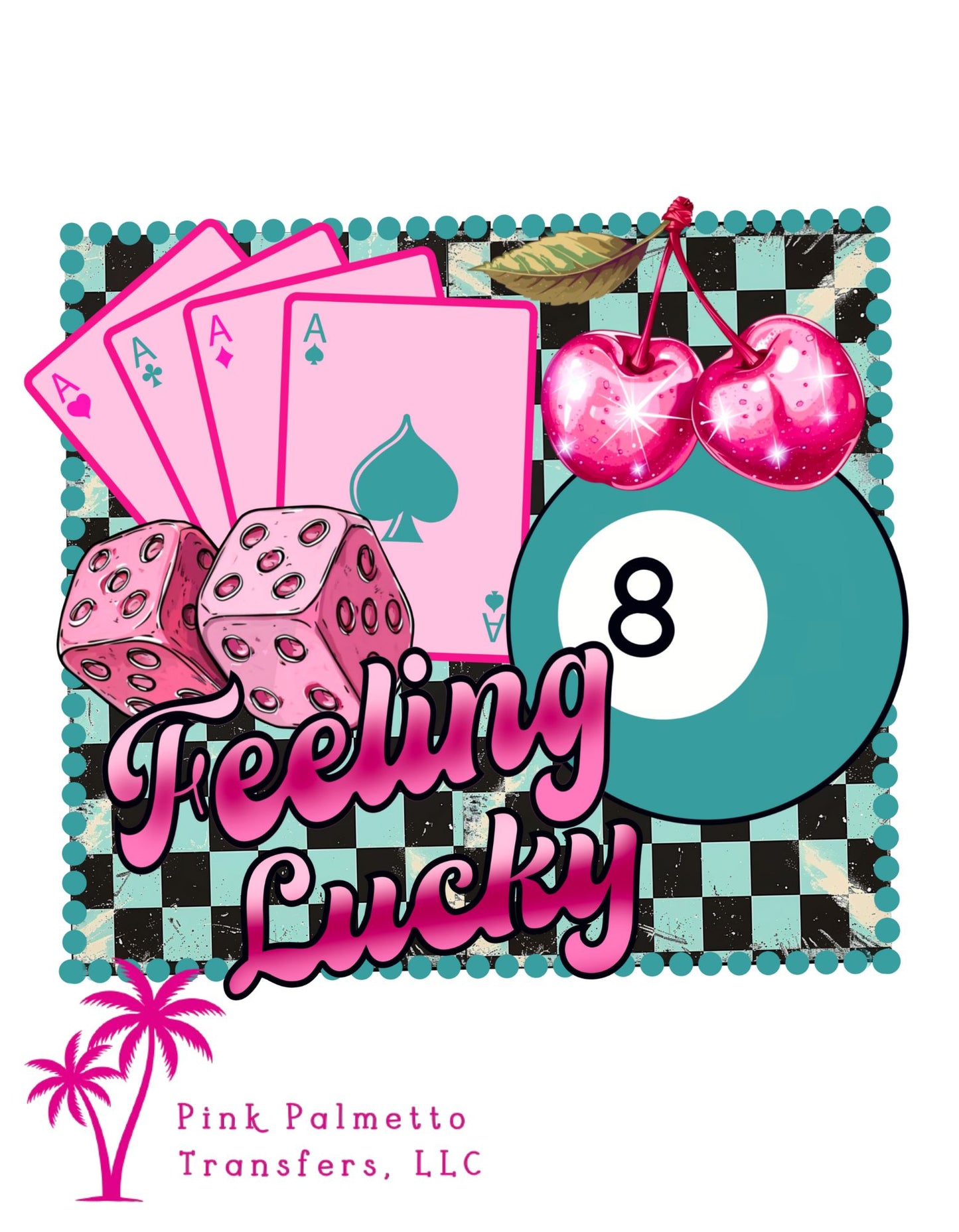 Feeling Lucky 12" DTF Transfer