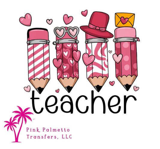Teacher Pencil Valentine 12" DTF Transfer