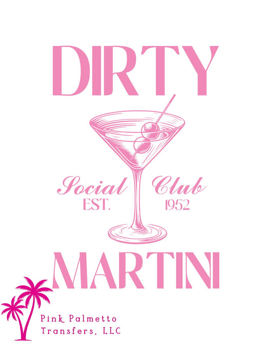 Dirty Martini 12" DTF Transfer
