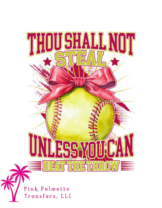 Thou Shall Not Steal Softball 10" DTF Transfer