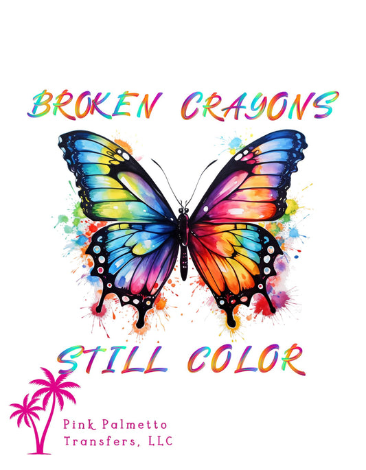 Broken Crayons 10" DTF Transfer