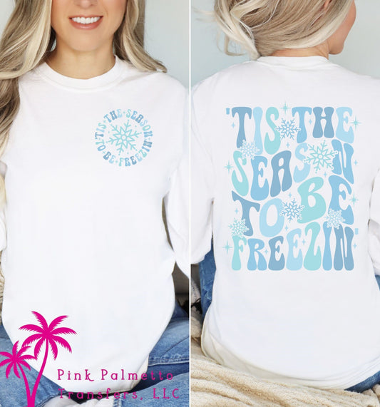 Season to be Freezin Long Sleeve