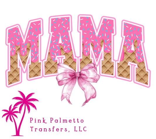 Mama Ice Cream 10" DTF Transfer