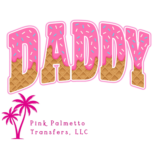 Daddy Ice Cream 10" DTF Transfer