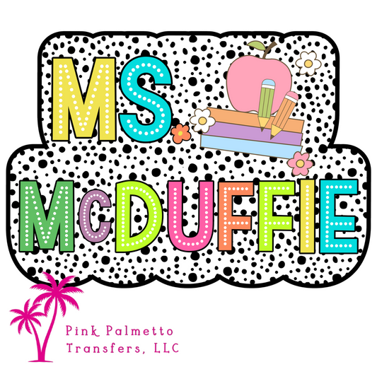 Custom Ms. McDuffie 11" DTF Transfer
